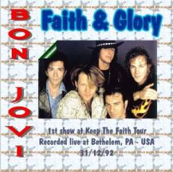 Bon Jovi : Faith and Glory